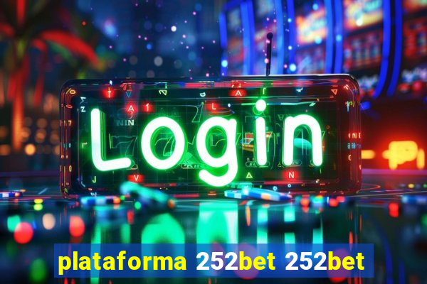 plataforma 252bet 252bet